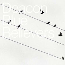 Deacon Blue: Believers