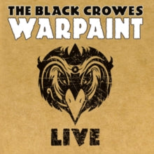 The Black Crowes: Warpaint Live