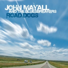 John Mayall and The Bluesbreakers: Road Dogs