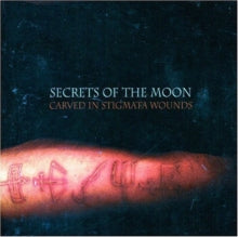 Secrets Of The Moon: Carved in Stigmata Wounds [luxury Edition]