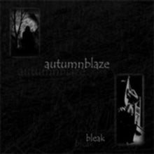 Autumnblaze: Bleak