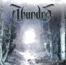 Thundra: Ignored By Fear
