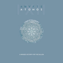 A Winged Victory for the Sullen: Atomos