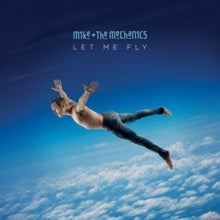 Mike and The Mechanics: Let Me Fly
