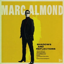 Marc Almond: Shadows and Reflections