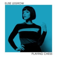 Elise LeGrow: Playing Chess