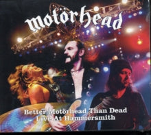 Motörhead: Better Motörhead Than Dead