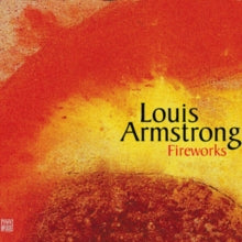 Louis Armstrong: Fireworks
