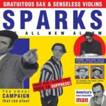 Sparks: Gratuitous Sax & Senseless Violins