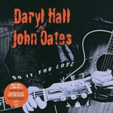 Daryl Hall and John Oates: Do It for Love