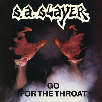 S.A. Slayer: Go for the throat/Prepare to die