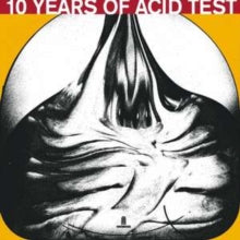 Various Artists: 10 Years of Acid Test