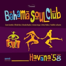 The Bahama Soul Club: Havana &