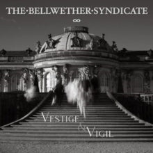 The Bellwether Syndicate: Vestige & Vigil