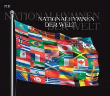 Das Internationale Paradeorchester: Nationhymnen Der Welt