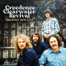Creedence Clearwater Revival: Greatest Hits Live