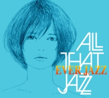 All That Jazz: Ever jazz