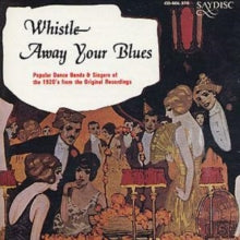 Various: Whistle Away Your Blues
