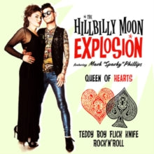 The Hillbilly Moon Explosion: Queen of Hearts