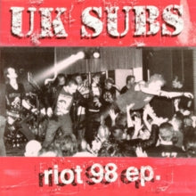UK Subs: Riot 98 EP