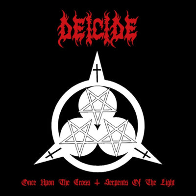 Deicide: Once Upon the Cross/Serpents of the Light