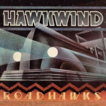 Hawkwind: Roadhawks: Remastered Edition