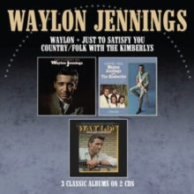 Waylon Jennings: Just to Satisfy You/Country Folk With the Kimberlys/Waylon