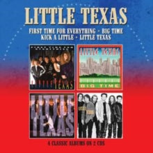 Little Texas: First Time for Everything/Big Time/Kick a Little/Little Texas