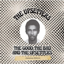 The Upsetters: The Good, the Bad and the Upsetters
