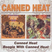 Canned Heat: Canned Heat/Boogie With Canned Heat