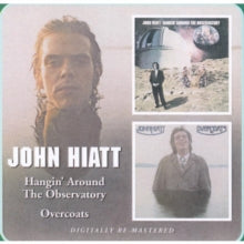 John Hiatt: Hangin' Around the Observatory/overcoats