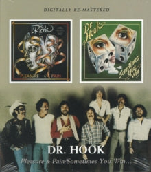 Dr. Hook: Pleasure and Pain/Sometimes You Win...