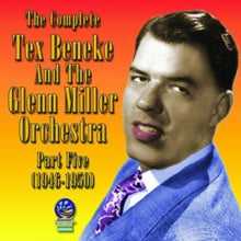 Tex Beneke and The Glenn Miller Orchestra: Tex Beneke and the Glenn Miller Orchestra