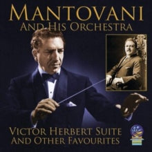 Mantovani and His Orchestra: Victor Herbert Suite and Other Favourites