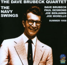 The Dave Brubeck Quartet: The Navy Swings