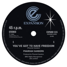 Pharoah Sanders: You've Got to Have Freedom/Got to Give It Up