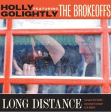 Holly Golightly and The Brokeoffs: Long Distance