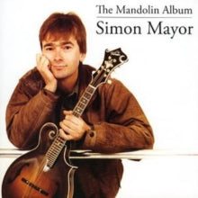 Simon Mayor: Mandolin Album