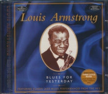 Louis Armstrong: Blues For Yesterday