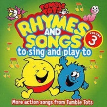 Tumble Tots: Tumble Tots Rhymes and Songs Volume 3