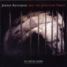 Justin Rutledge: No Never Alone