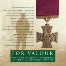 Various Artists: For Valour - The Victoria Cross 1914 - 45