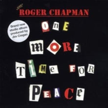 Roger Chapman: One More Time for Peace