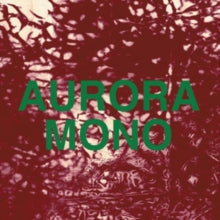 Zero 7: Aurora/Mono