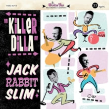 Jack Rabbit Slim: Killer Dilla