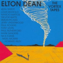 Elton Dean: The Vortex Tapes