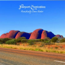 Fairport Convention: Acoustically Down Under
