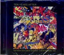 Ten Years After: The Friday Rock Show Sessions