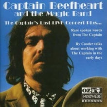 Captain Beefheart and The Magic Band: The Captain's Last Live Concert Plus