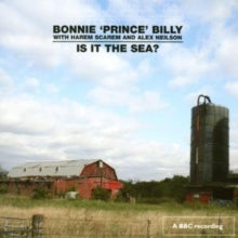 Bonnie 'Prince' Billy: Is It the Sea?